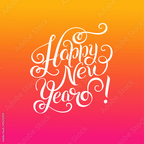 Happy New Year hand lettering congratulate inscription  Christma