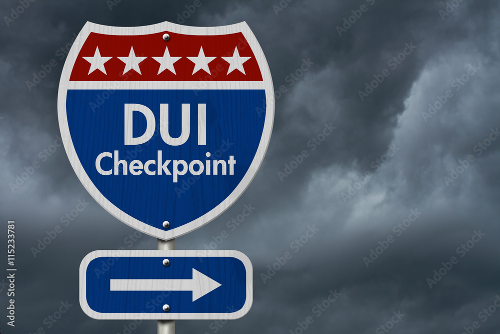 American DUI Checkpoint Highway Road Sign American DUI Checkpoint Highway Road Sign