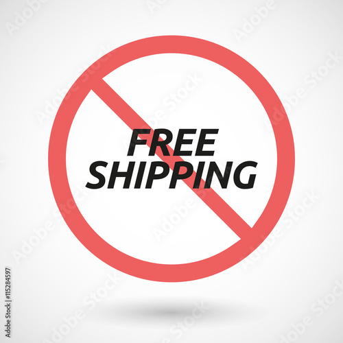 Isolated forbidden signal with the text FREE SHIPPING