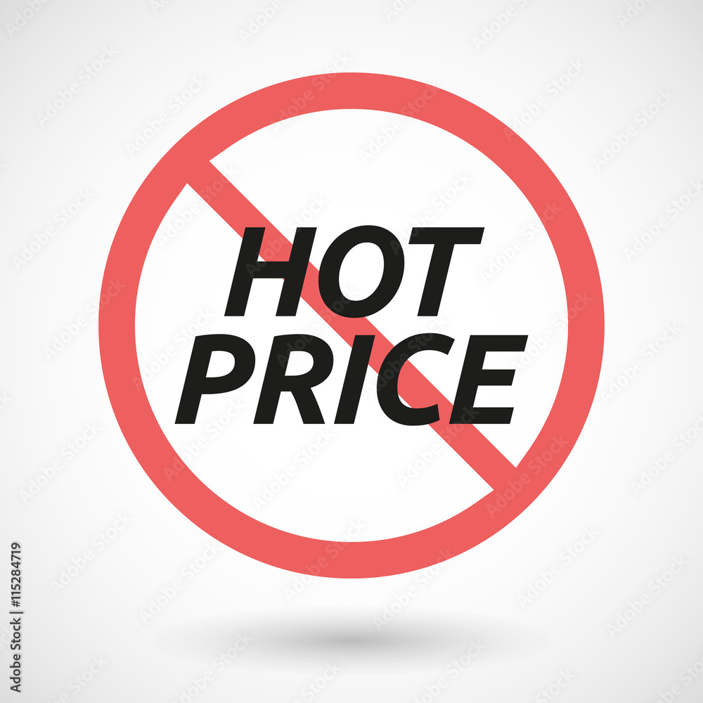 Isolated forbidden signal with the text HOT PRICE Isolated forbidden signal with the text HOT PRICE