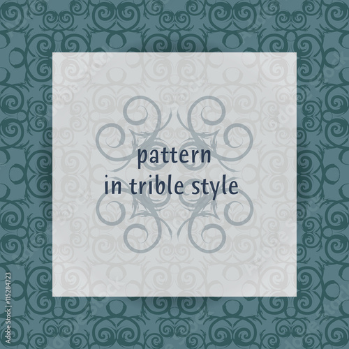 An elegance cold green seamless pattern with a tribal & tattoo style-inspired ornament