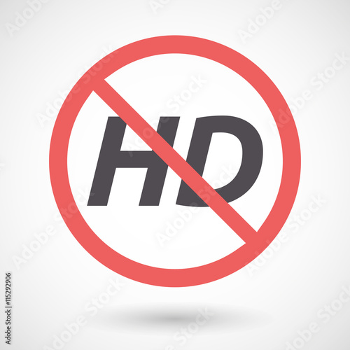 Isolated forbidden signal with    the text HD