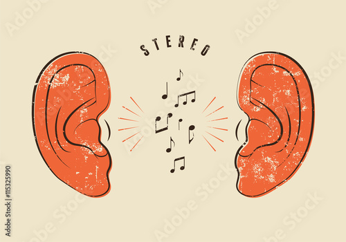 Ears with music notes. Stereo Music typographic vintage grunge style poster. Retro vector illustration.