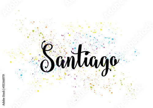 Santiago Chile. Capital city typography lettering design.