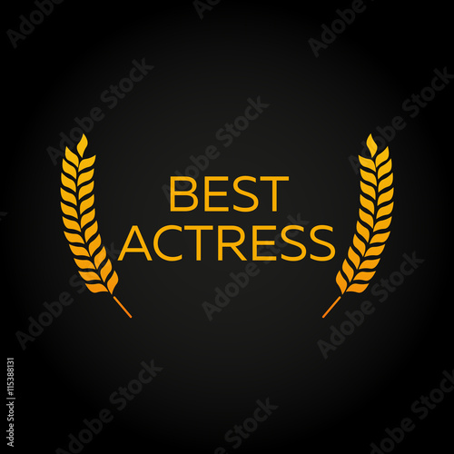 Best actress. Laurel. Film Awards Winners. Film awards logo. Cinema. Vector illustration.