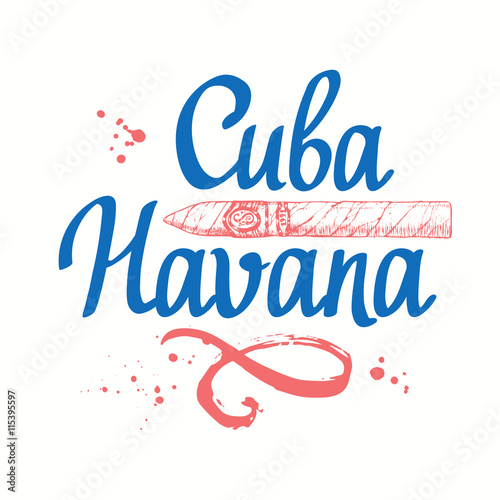 Vector illustration with cuban cigar. Cuba Havana.