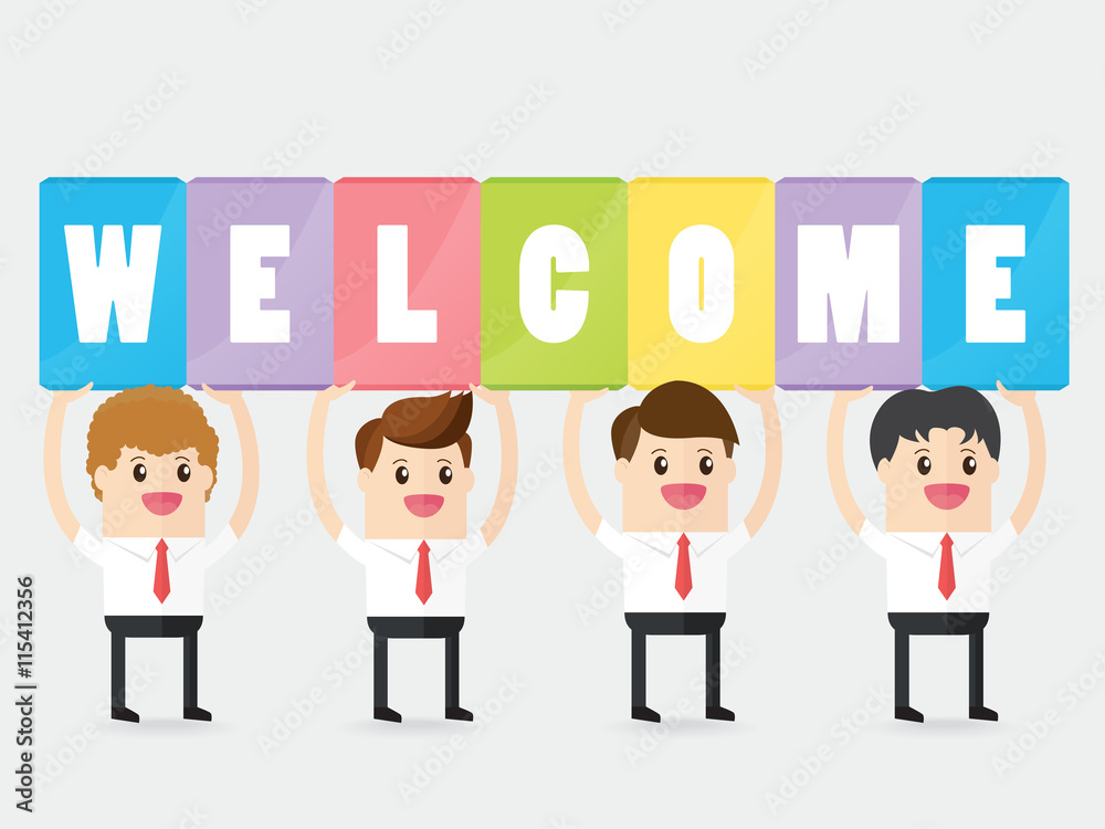 collaborative team work of businessman carrying sign board with word WELCOME collaborative team work of businessman carrying sign board with word WELCOME