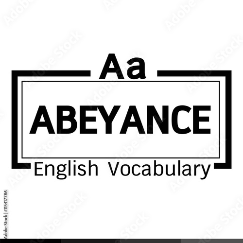 Φωτογραφία ABEYANCE english word vocabulary illustration design