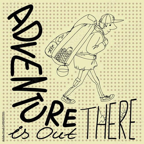 Adventure is out there
