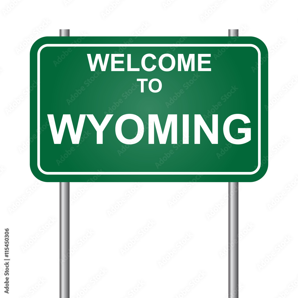 Welcome to State of Wyoming, green signal vector Welcome to State of Wyoming, green signal vector