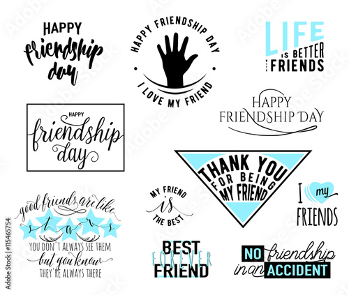 Vector illustration of Happy Friendship day typography design. Inspirational motto quote about friend. Used as greeting cards, felicitation posters, print clothing, t-shirt for your friends