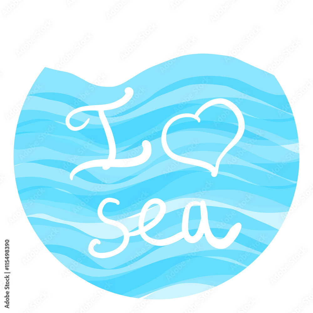 Lettering I love sea Lettering I love sea