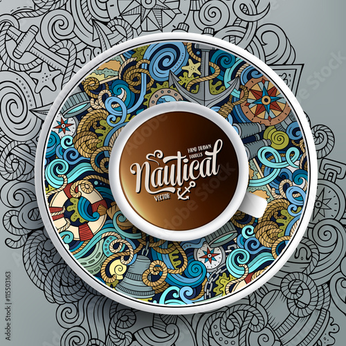 Cup of coffee and hand drawn nautical doodles