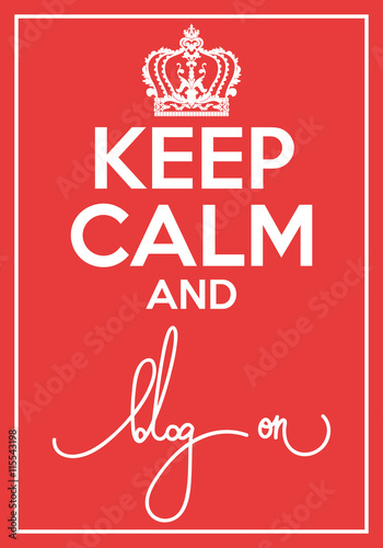 Fotografiet Vector poster with quote keep calm and blog on