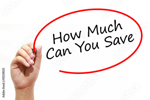 Man Hand writing How Much Can You Save with marker on transparent wipe board. Business, internet, technology concept.