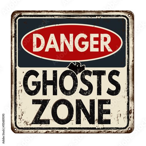 Danger ghosts zone vintage  metal sign
