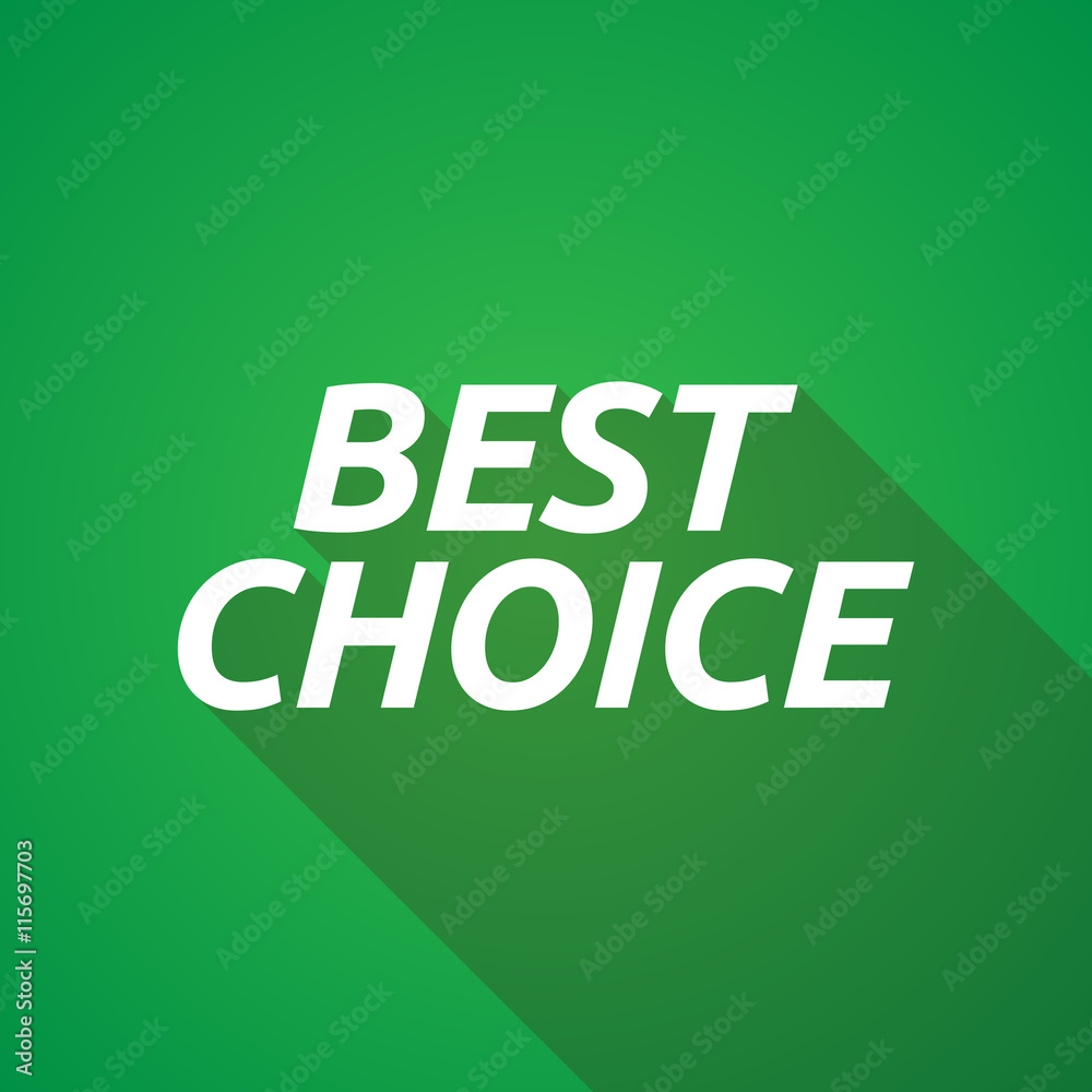 Long shadow illustration of the text BEST CHOICE Long shadow illustration of the text BEST CHOICE