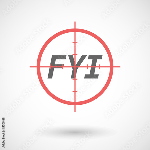 Isolated red crosshair icon with    the text FYI