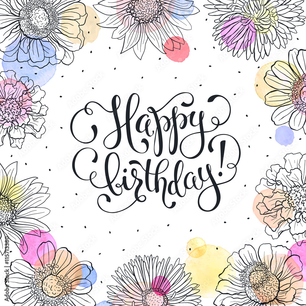 Happy birthday greeting card. Sketch flowers frame with watercolor spots on  white background. Birthday wording vector illustration. Stock Vector |  Adobe Stock
