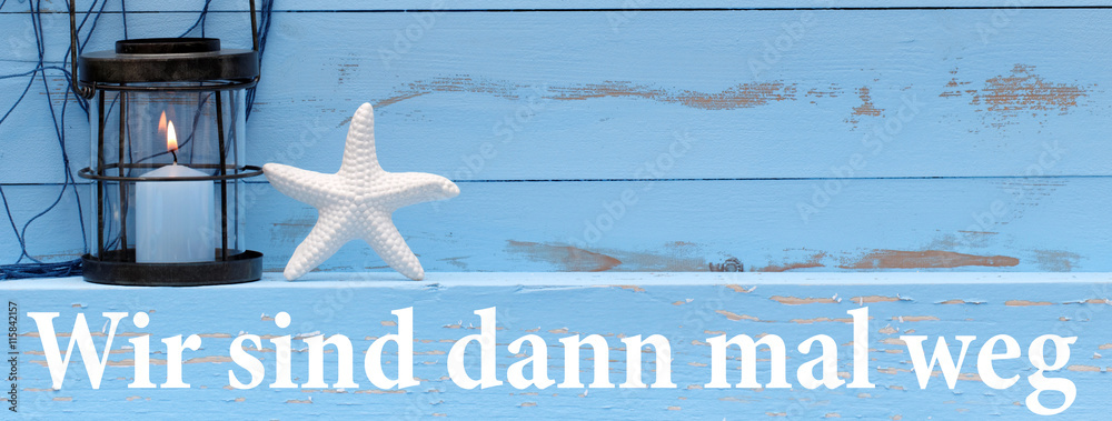 Wir Sind Dann Mal Weg Lustig Wir sind dann mal weg Stock-Foto | Adobe Stock