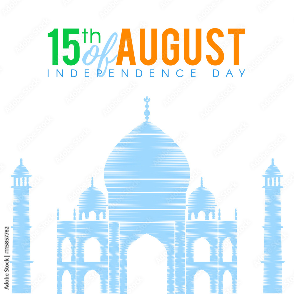 Taj Mahal independence day