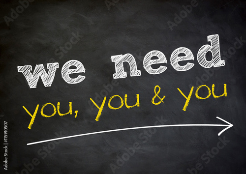 we need you - chalkboard background concept