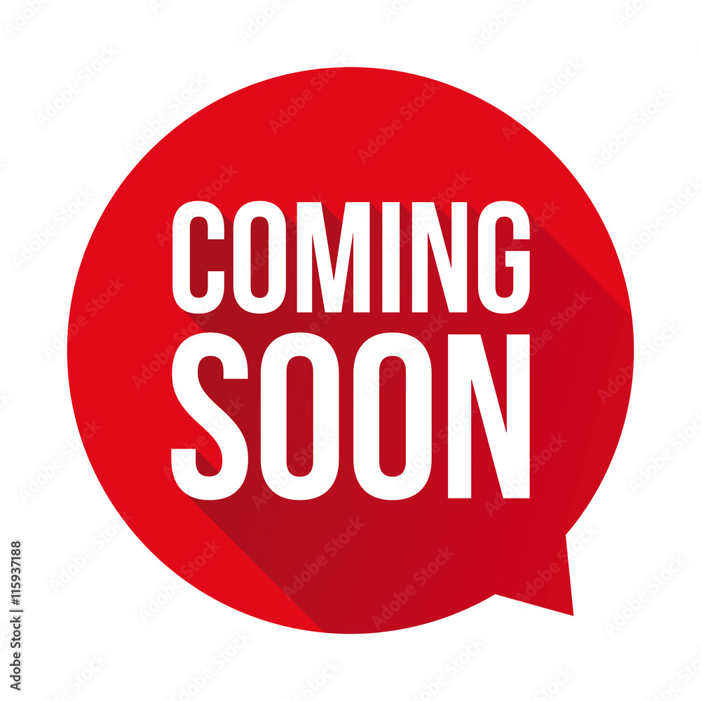 Coming soon label vector red speech bubble Coming soon label vector red speech bubble