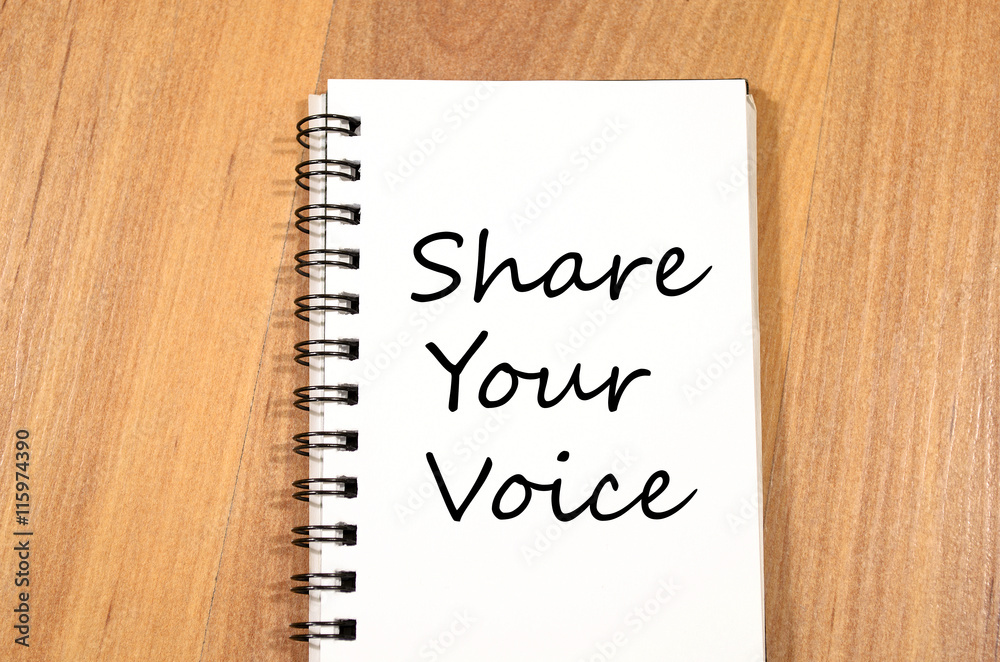 Share your voice write on notebook Share your voice write on notebook