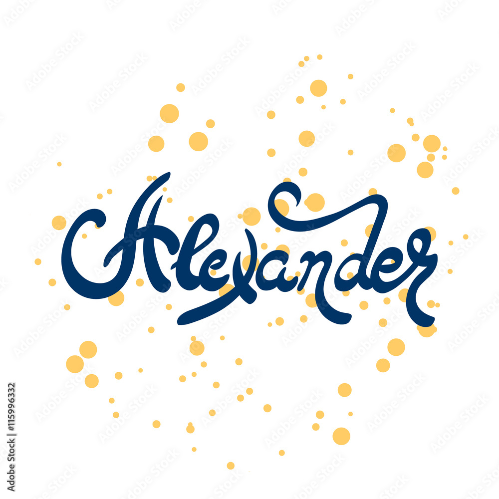 Male name - Alexander. Hand drawn lettering.