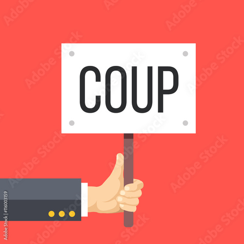 Hand holding wooden sign with coup title. Riot, protest, revolution, coup concept. Flat design vector illustration photo