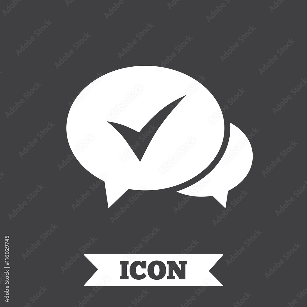 Chat check sign icon. Yes or Tick symbol. Chat check sign icon. Yes or Tick symbol.