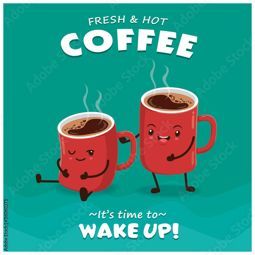 Vintage Coffee poster design with vector coffee character. 