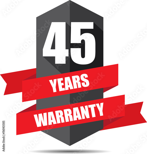 45 Year Warranty Promotional Sale Gray Sign, Seal Graphic With Red Ribbons. A Specified Period Of Time.