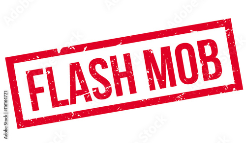 Flash mob rubber stamp