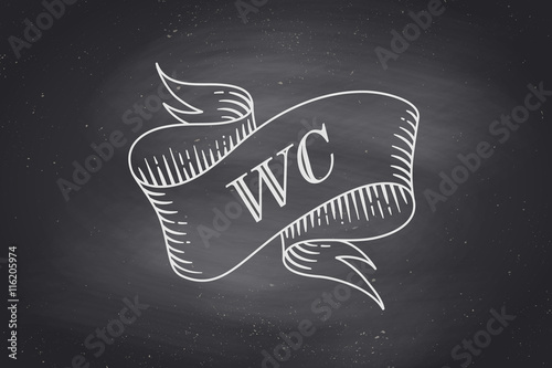 Old vintage ribbon banner with text Toilet or WC in engraving style on chalkboard background. Hand drawn design element. White line graphic of chalk on black chalkboard. Vector Illustration