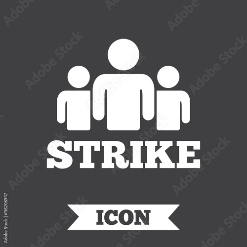 Strike sign icon. Group of people symbol.