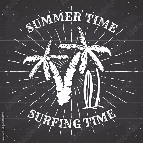Hand drawn textured grunge vintage label, retro badge or T-shirt typography design with Palm tree and surfboards vector illustration on chalkboard