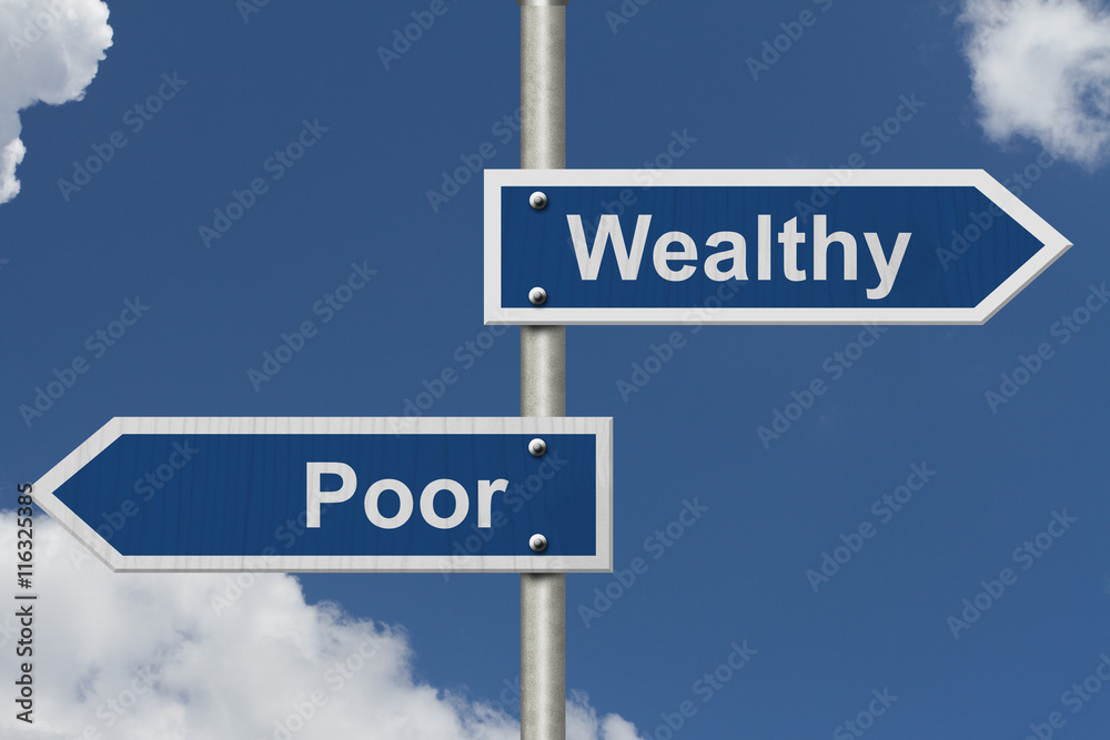 Obraz premium Being Wealthy versus Being Poor