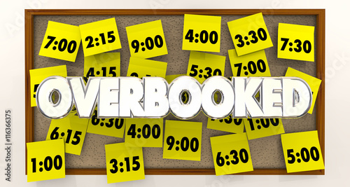 Overbooked Too Many Appointments Schedule Times 3d Illustration photo