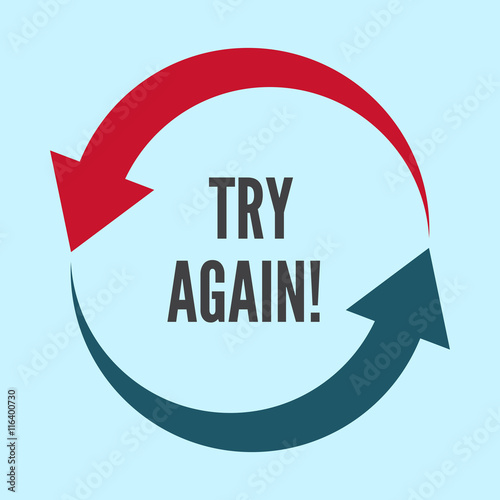 Try again, two rounded arrows following each other