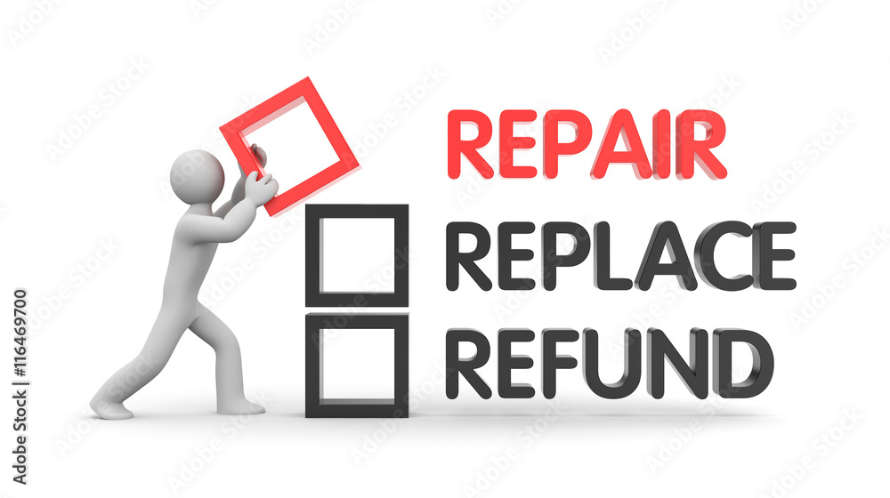 Repair, replace or refund. Business metaphor. 3d illustration Repair, replace or refund. Business metaphor. 3d illustration