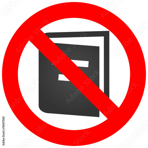 Forbidden sign with book icon isolated on white background. Reading is prohibited vector illustration. Reading is not allowed image. Books are banned.