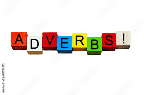 Adverbs - English language sign, writing skills & teaching. Isolated.