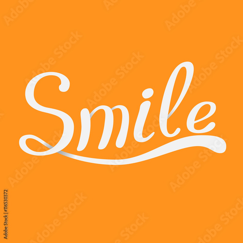 Lettering Smile sign vector. Hand drawn letters.