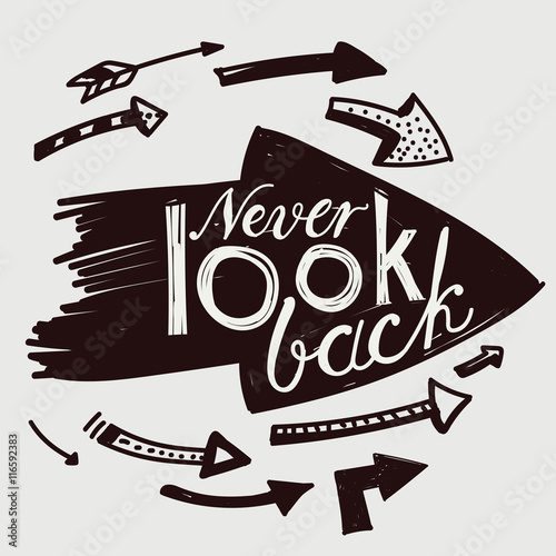 Never look back