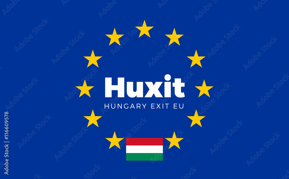 Flag of Hungary on European Union. Huxit - Hungary Exit EU Europ