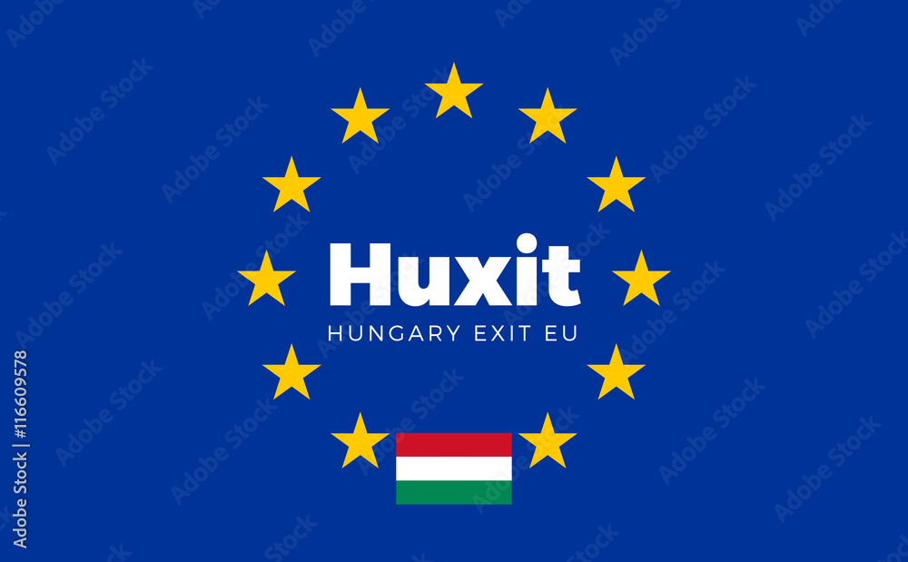 Flag of Hungary on European Union. Huxit - Hungary Exit EU Europ Flag of Hungary on European Union. Huxit - Hungary Exit EU Europ