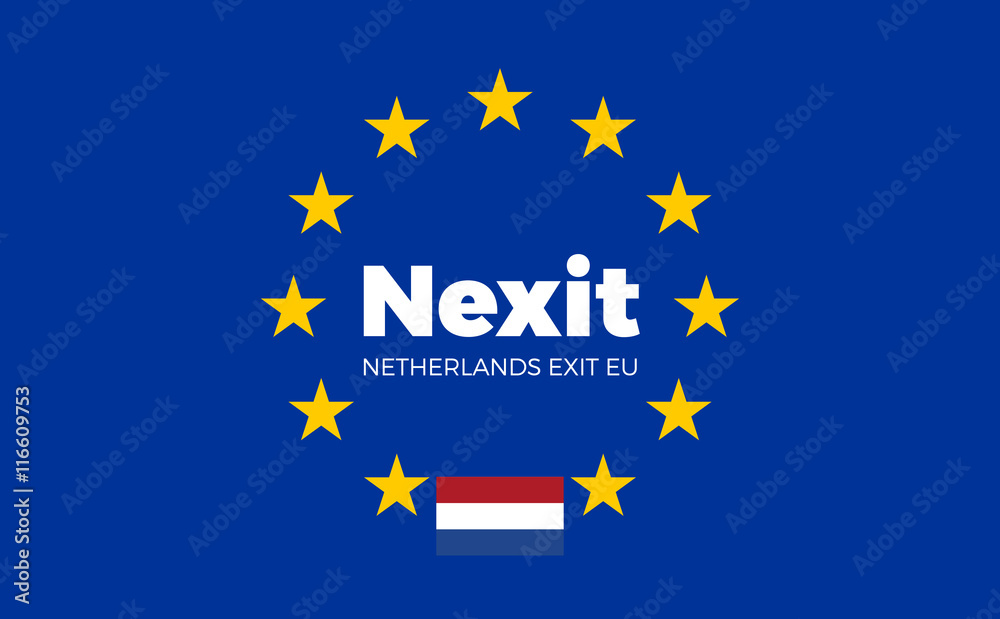 Flag of Netherlands on European Union. Nexit - Netherlands Exit 