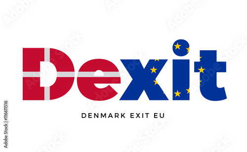 DEXIT - Denmark exit from European Union on Referendum. photo