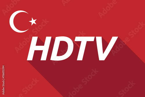 Long shadow Turkey flag with    the text HDTV